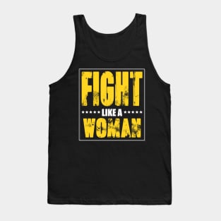 Fight Like A Woman Tank Top